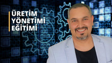 Görseli Galeri görüntüleyiciye yükleyin, Üretim Yönetimi Eğitimi
