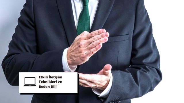 Etkili İletişim Teknikleri ve Beden Dili Eğitimi